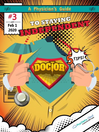 A Physician's Guide to Staying Independent